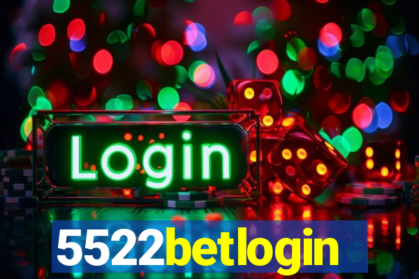 5522betlogin
