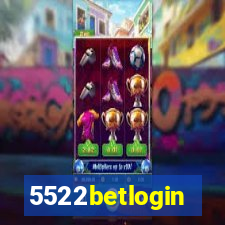 5522betlogin