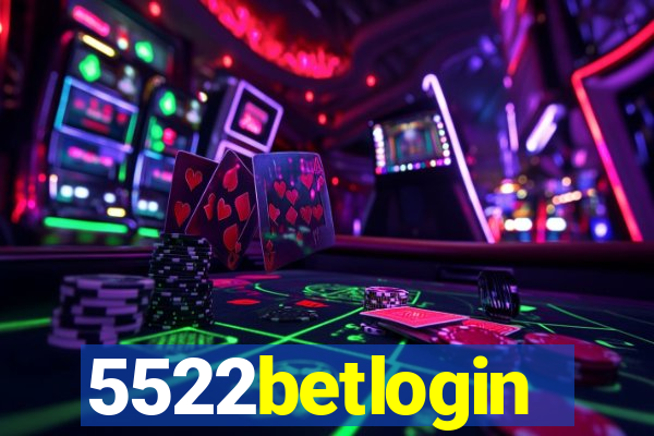 5522betlogin