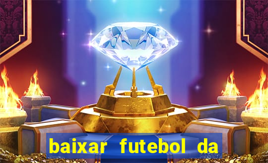 baixar futebol da hora 3.7