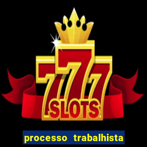 processo trabalhista contra casas bahia