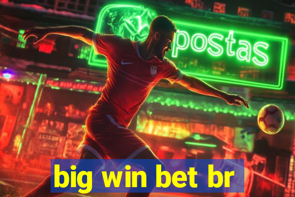 big win bet br