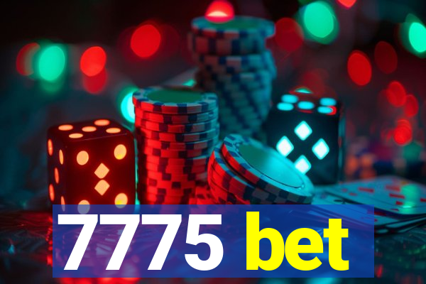7775 bet
