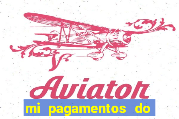 mi pagamentos do brasil ltda