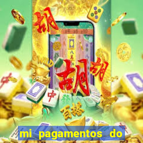 mi pagamentos do brasil ltda