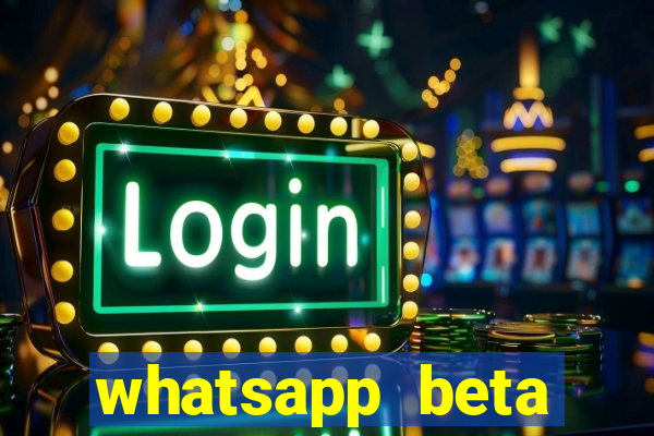 whatsapp beta 3.3.10 instalar
