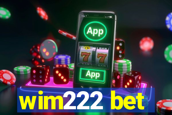 wim222 bet