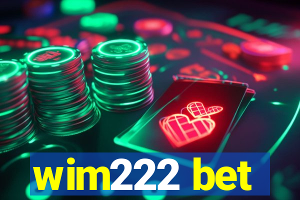 wim222 bet