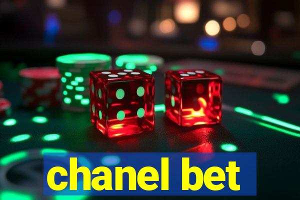 chanel bet
