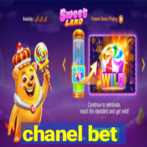 chanel bet