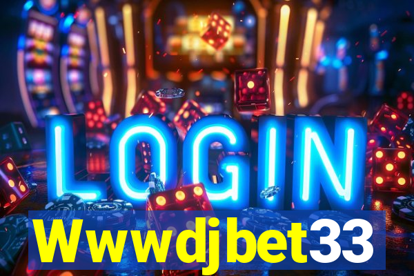 Wwwdjbet33