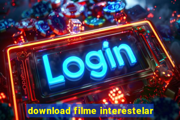 download filme interestelar