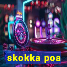 skokka poa