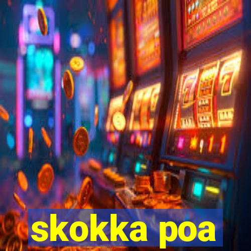 skokka poa