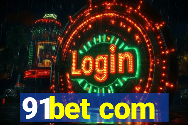 91bet com