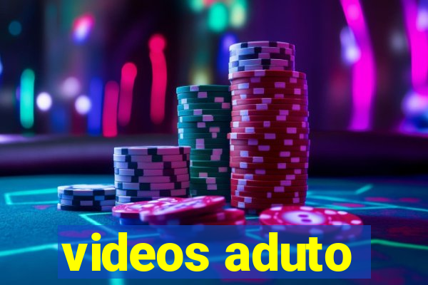 videos aduto