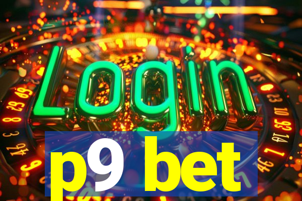 p9 bet