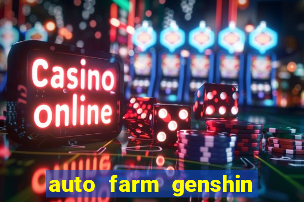auto farm genshin impact mobile