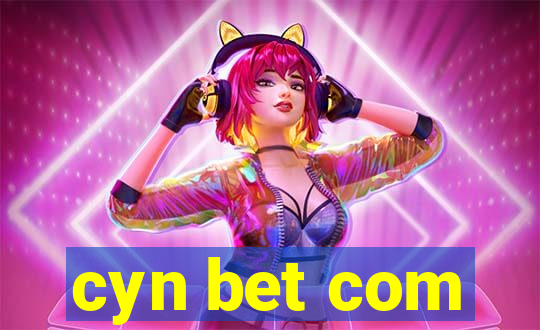 cyn bet com