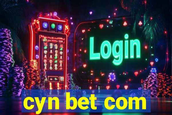 cyn bet com