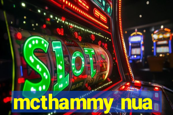 mcthammy nua