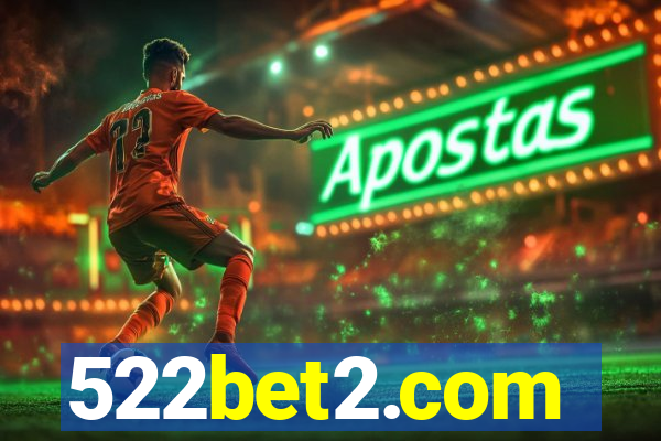 522bet2.com