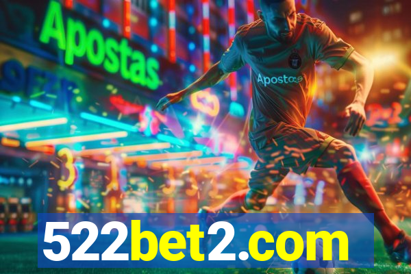 522bet2.com
