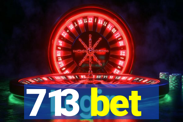 713 bet