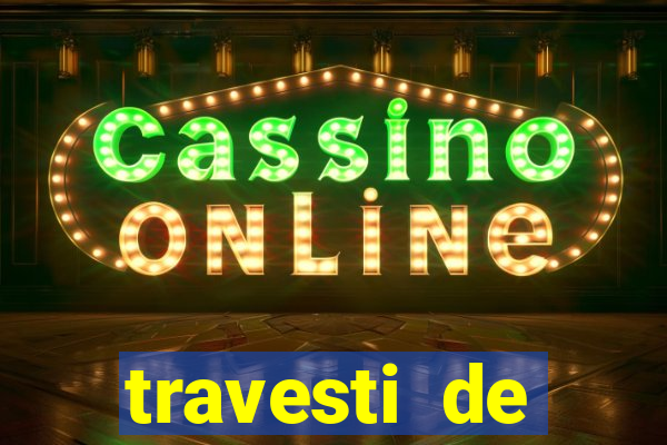 travesti de programa santos