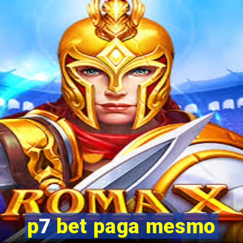 p7 bet paga mesmo