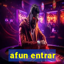 afun entrar