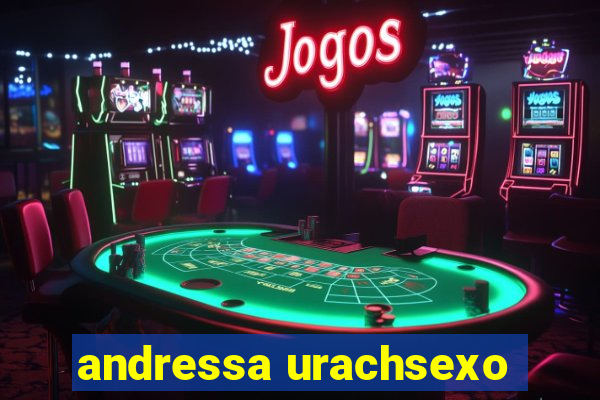 andressa urachsexo