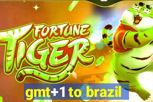 gmt+1 to brazil