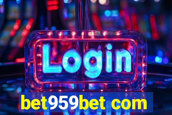bet959bet com