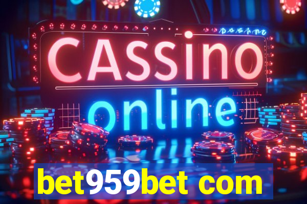 bet959bet com