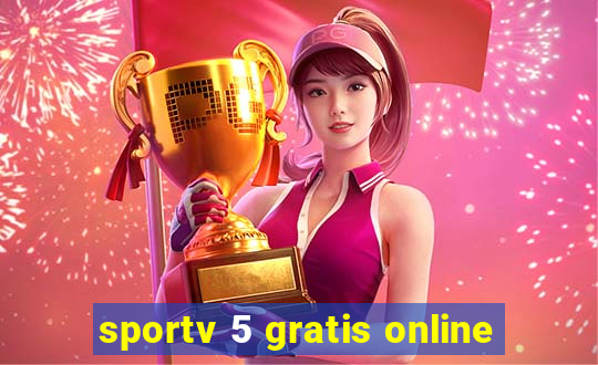 sportv 5 gratis online