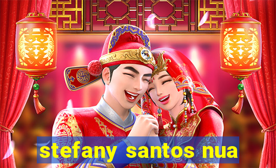 stefany santos nua