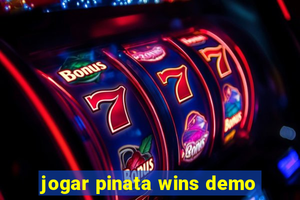 jogar pinata wins demo