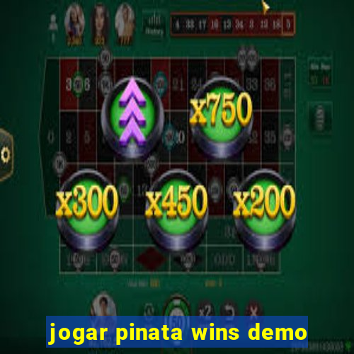 jogar pinata wins demo