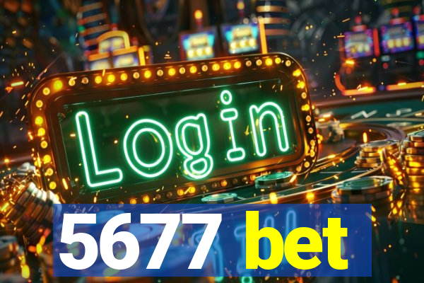 5677 bet