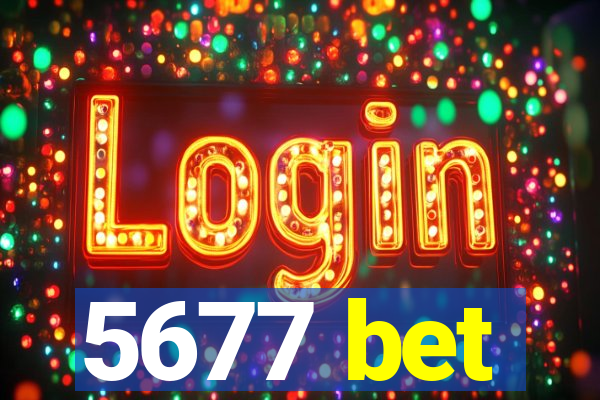 5677 bet