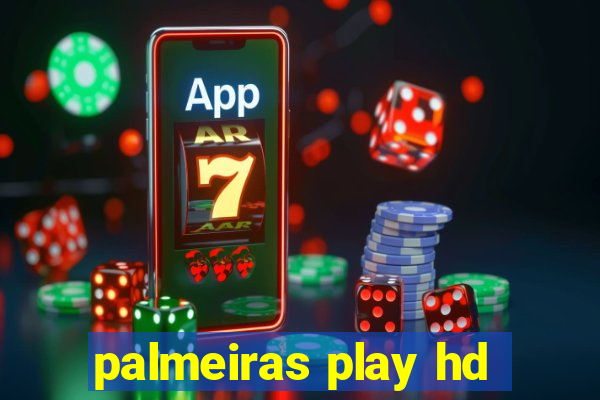 palmeiras play hd