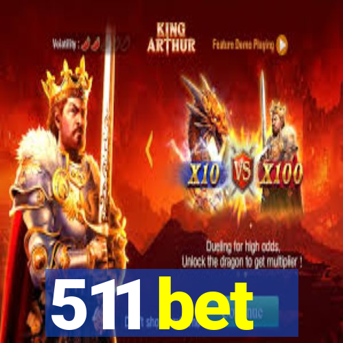 511 bet