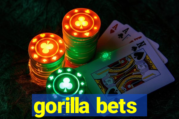 gorilla bets