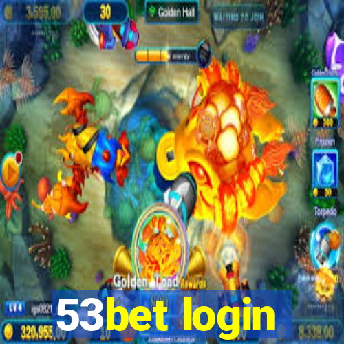 53bet login
