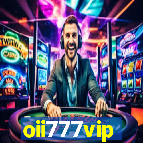 oii777vip