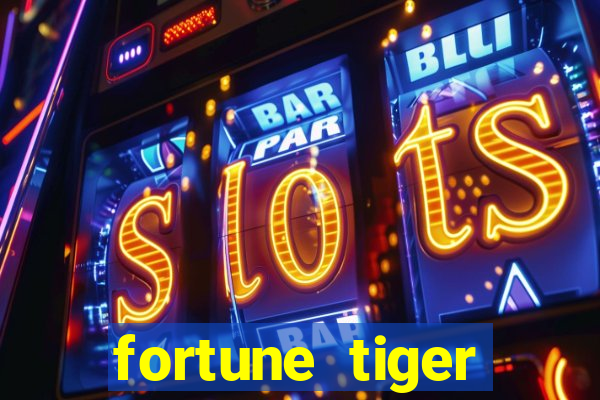 fortune tiger rodada gratis