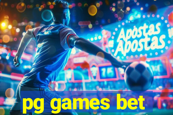 pg games bet