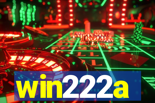 win222a