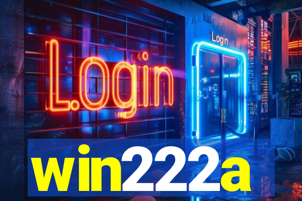 win222a